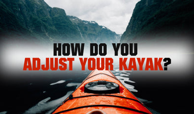 How do you adjust your Kayak?